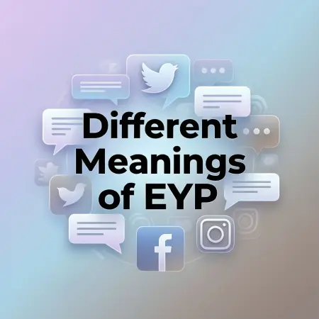 Different Meanings of EYP