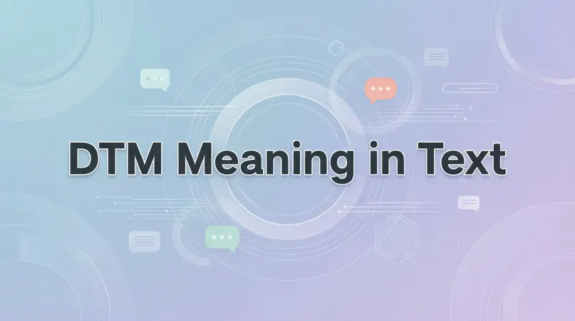 dtm meaning in text