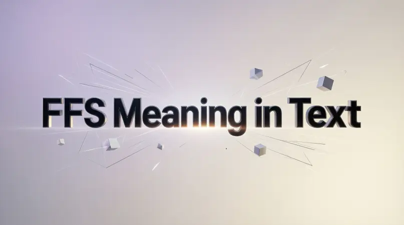 ffs meaning in text
