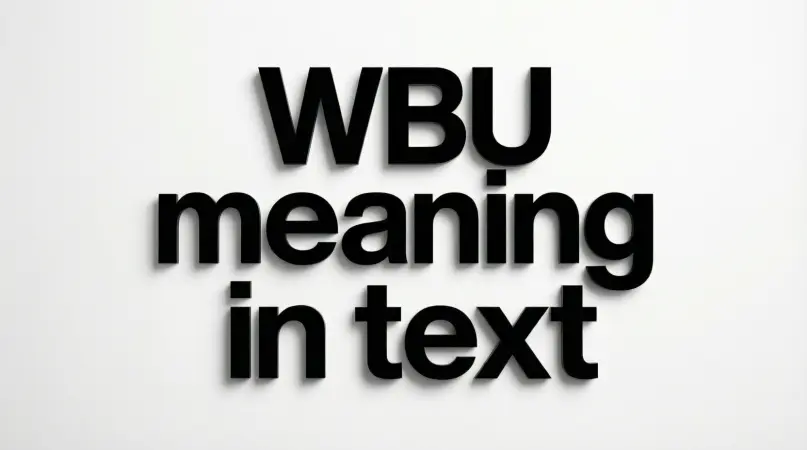 wbu meaning in text