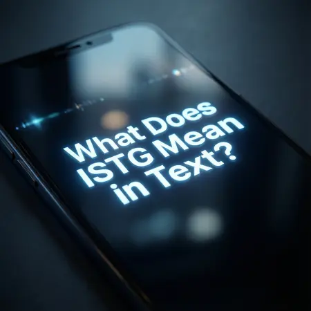 What Does ISTG Mean in Text?