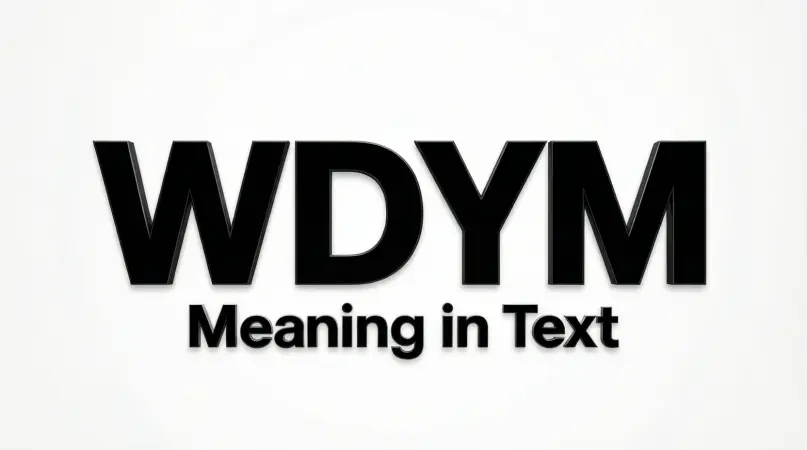 wdym meaning in text