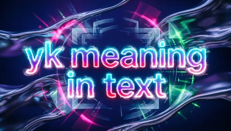 yk meaning in text