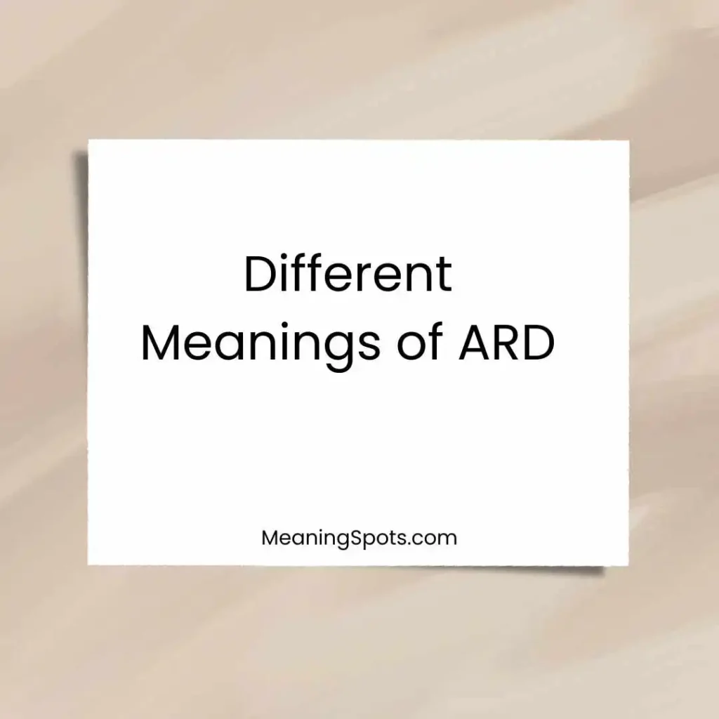 Different Meanings of ARD