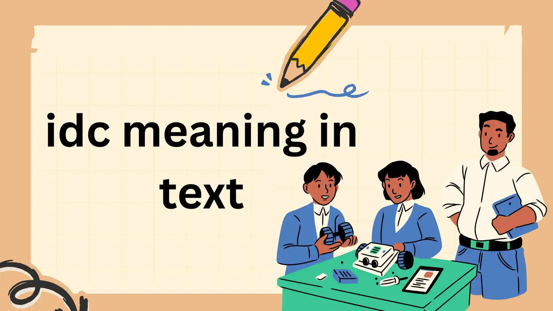 idc meaning in text