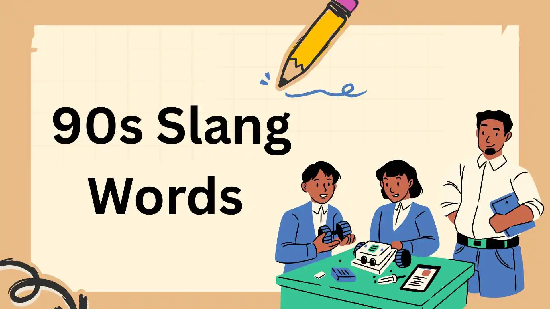 90s Slang Words: