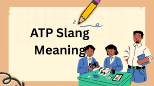 ATP Slang Meaning
