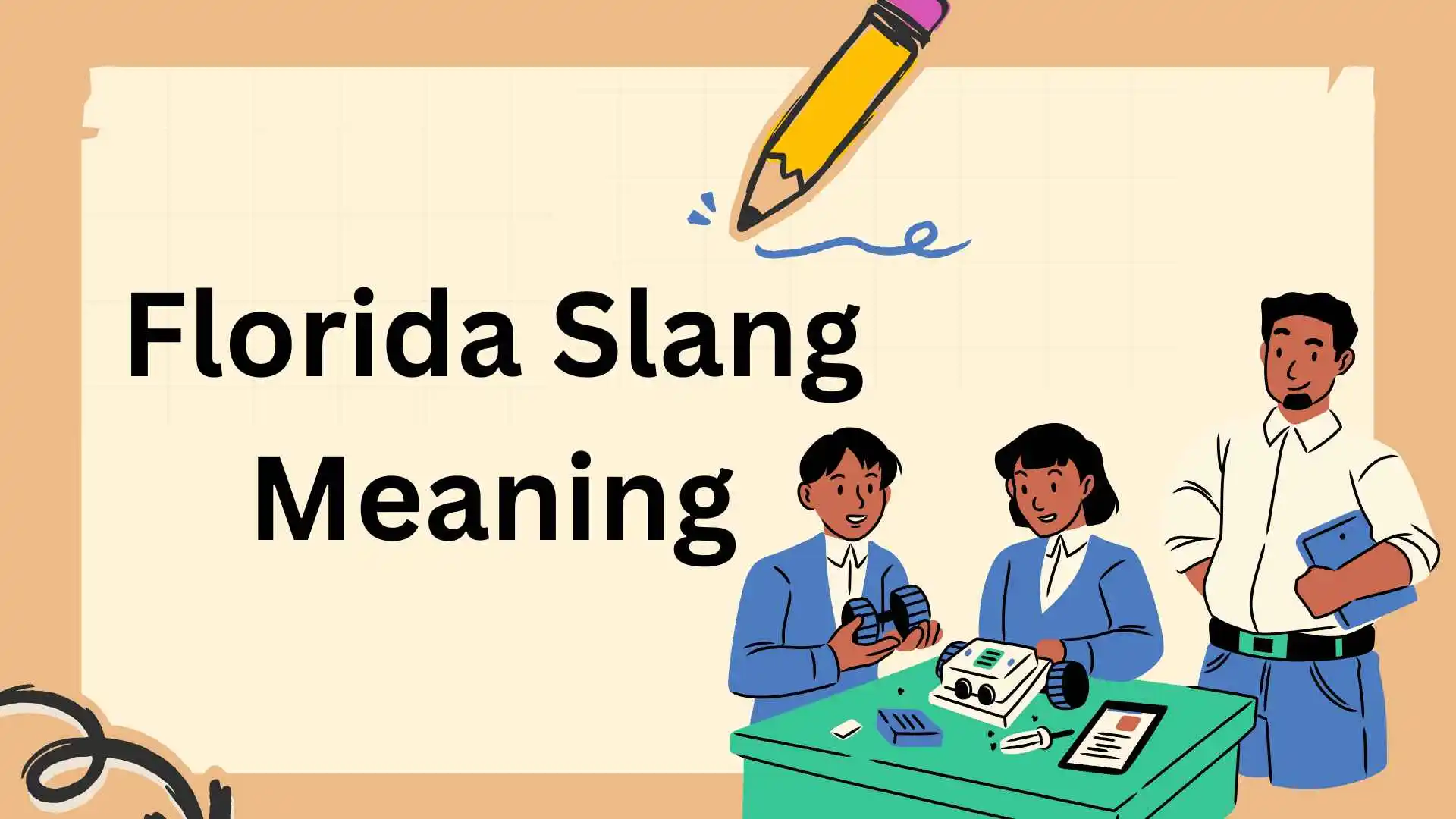 Florida Slang Meaning