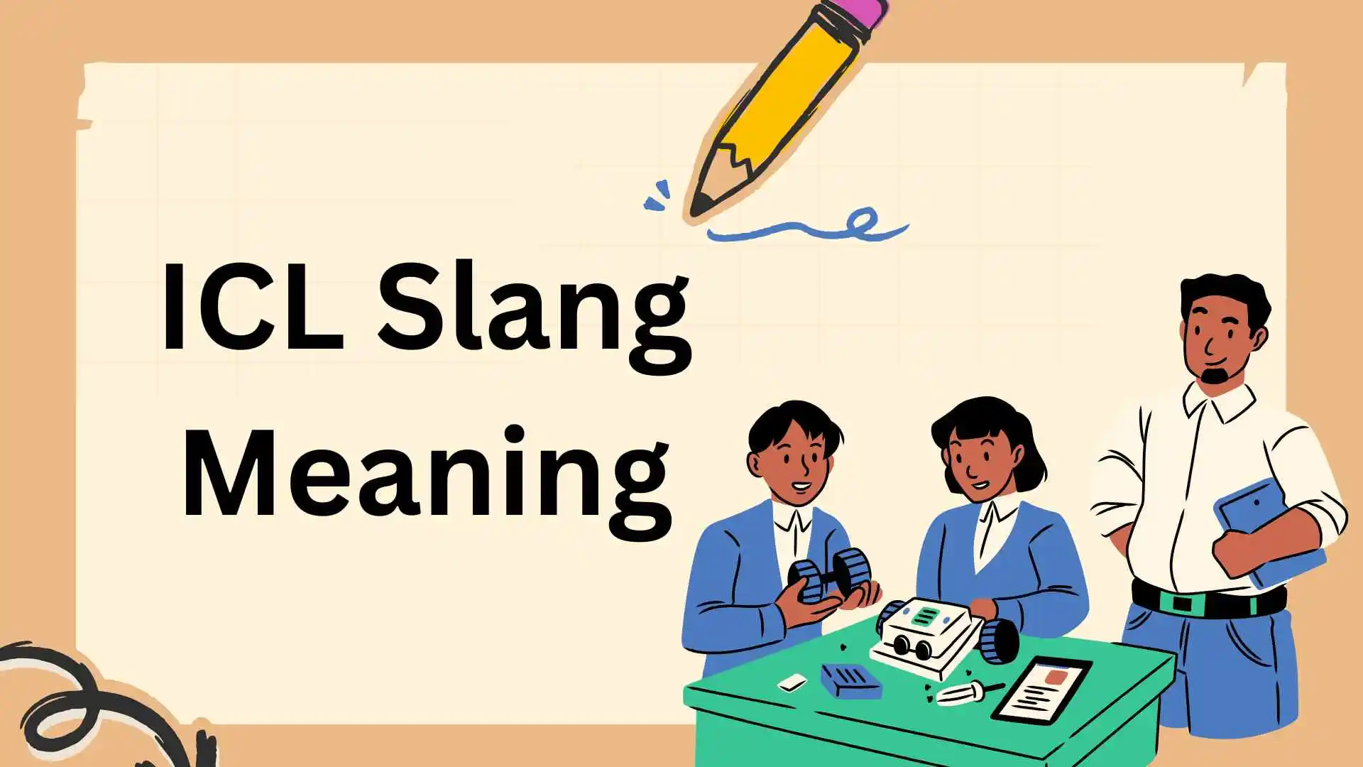ICL Slang Meaning