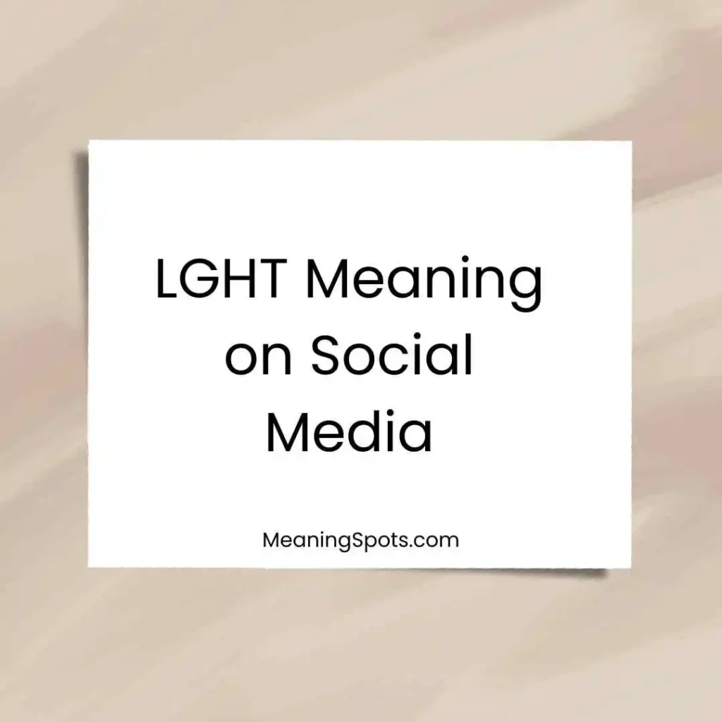 LGHT Meaning on Social Media