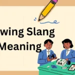 Mewing Slang Meaning