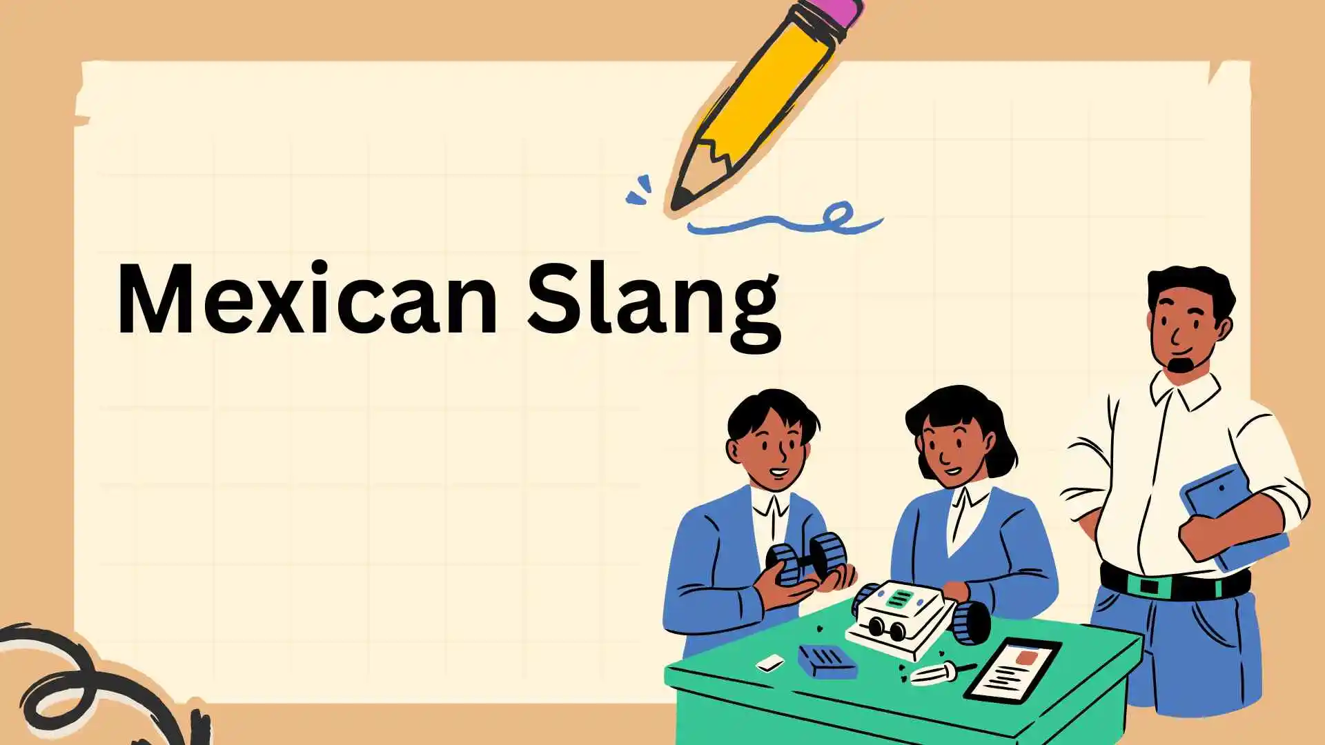 Mexican Slang