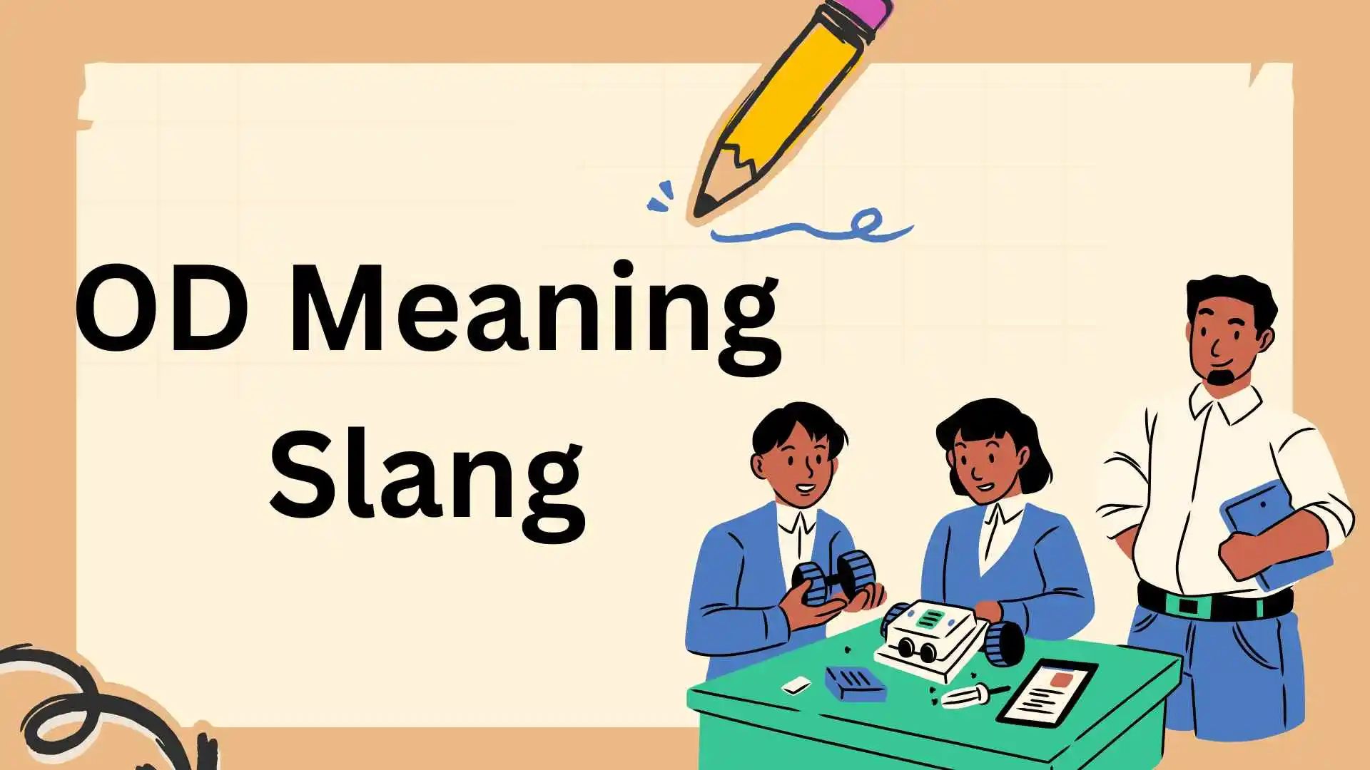 OD Meaning Slang