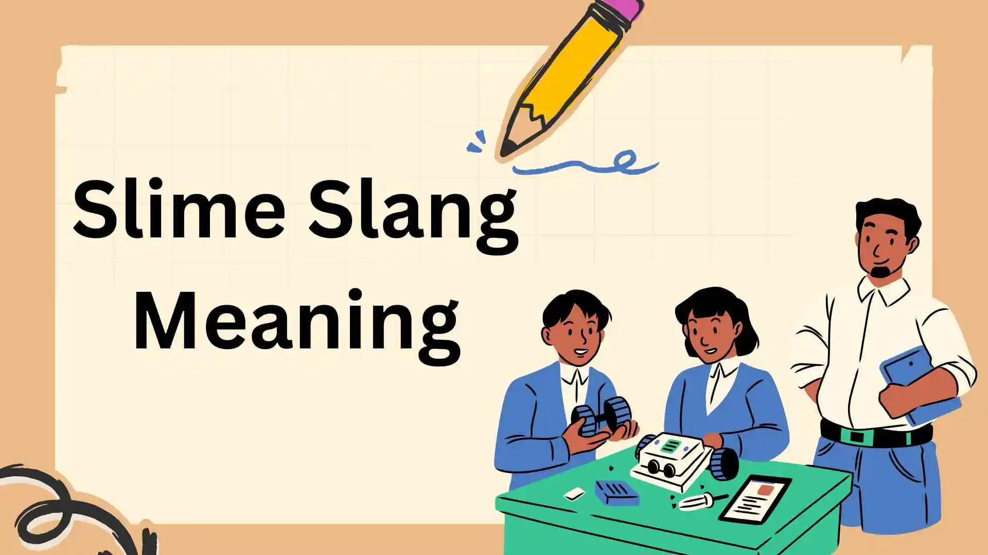 Slime Slang Meaning