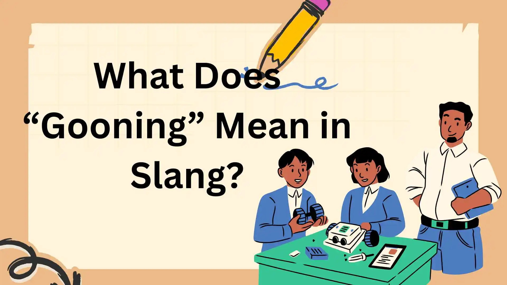 What Does “Gooning” Mean in Slang?