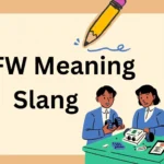 CBFW Meaning Slang