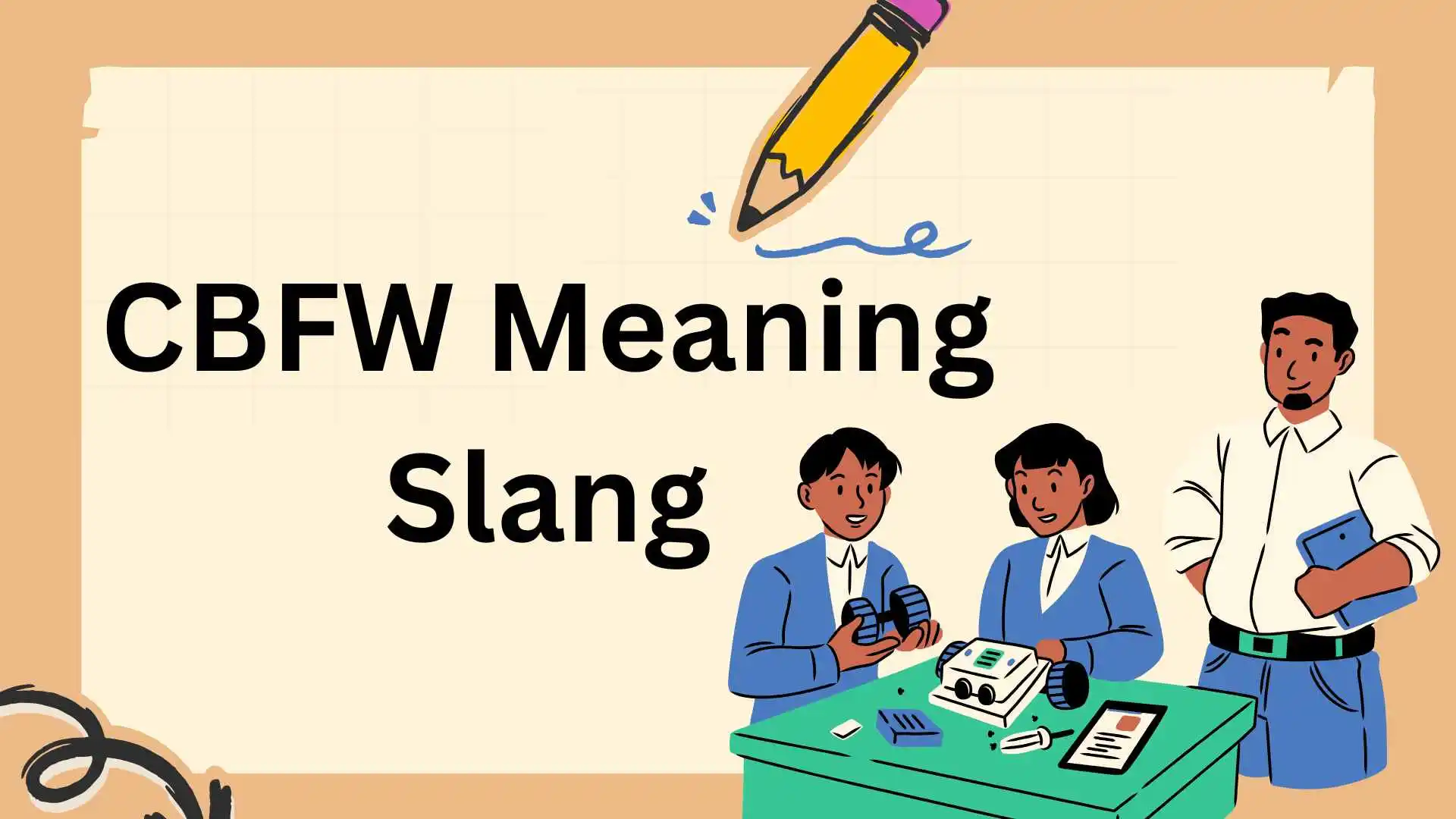 CBFW Meaning Slang