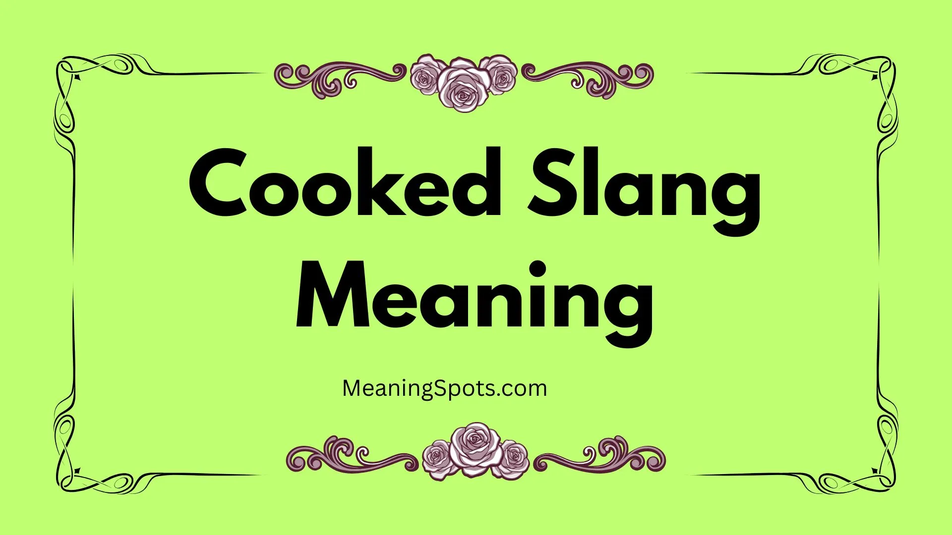 Cooked Slang Meaning
