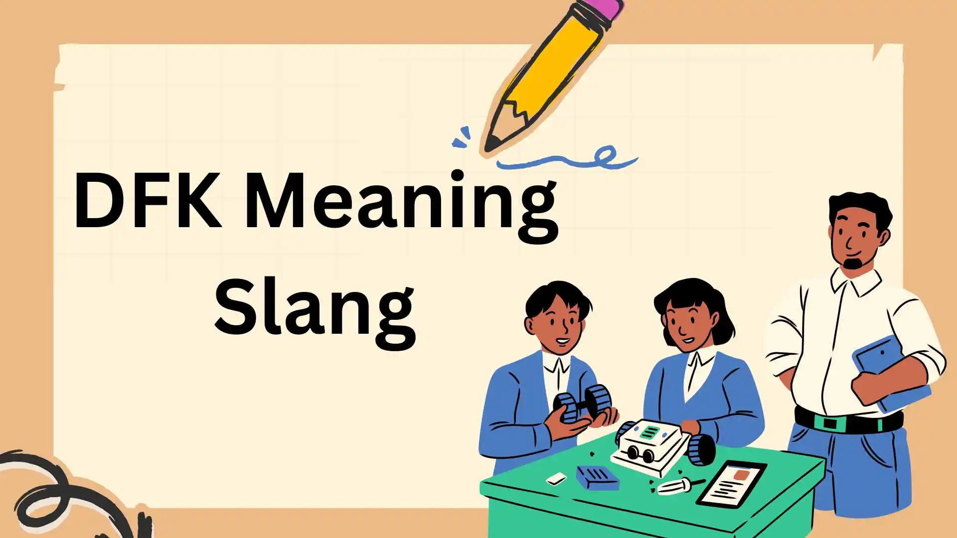 DFK Meaning Slang