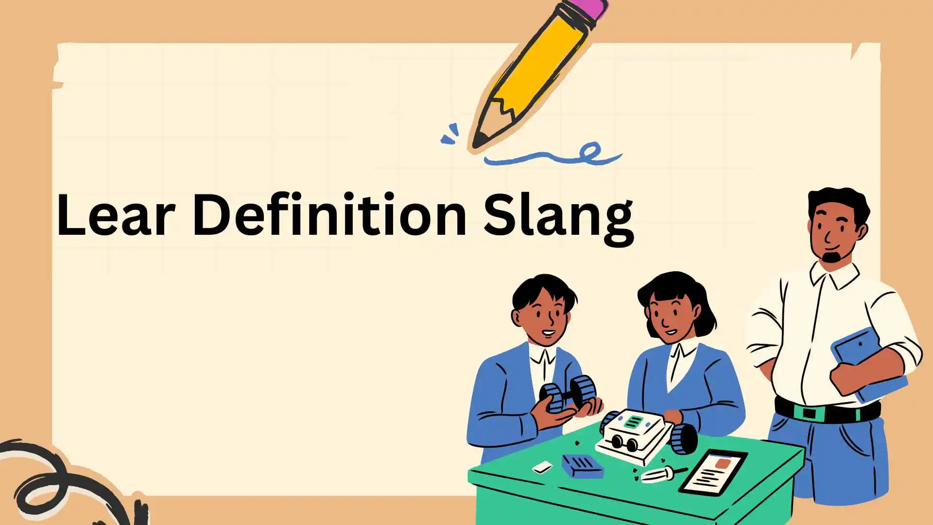 Lear Definition Slang
