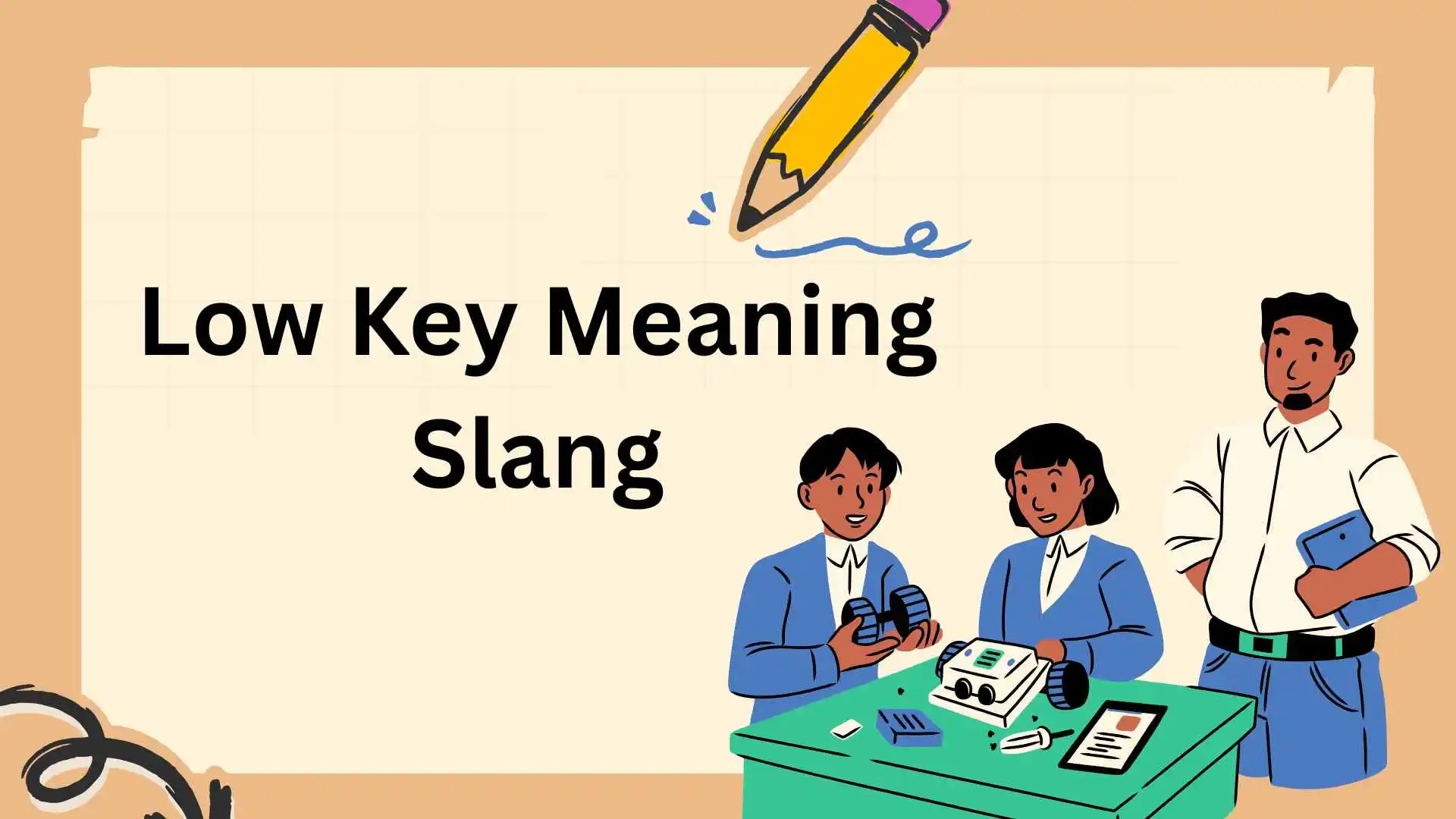 Low Key Meaning Slang