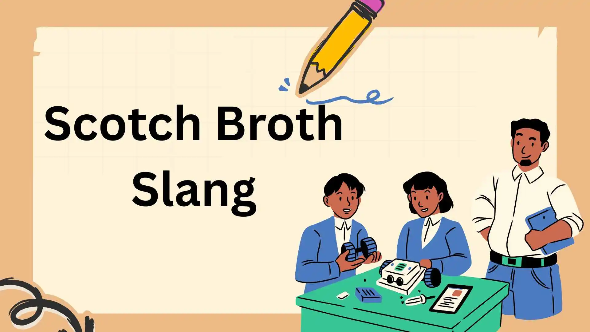 Scotch Broth Slang